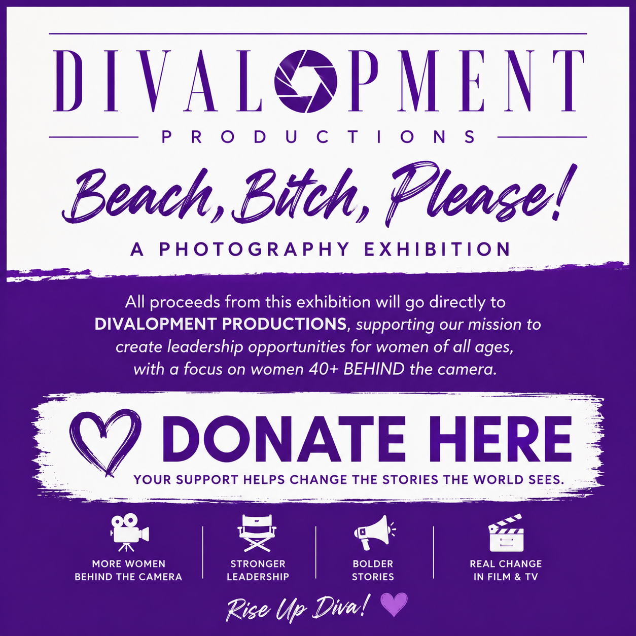 Support Divalopment Productions | Beach, Bitch, Please! Donation